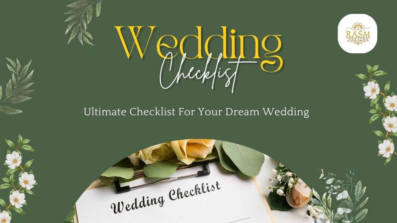 Checklist For Your Dream Wedding | Rasm Wedding