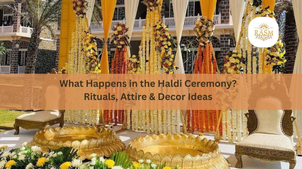 Ideas for Haldi Ceremony | Rasm Wedding