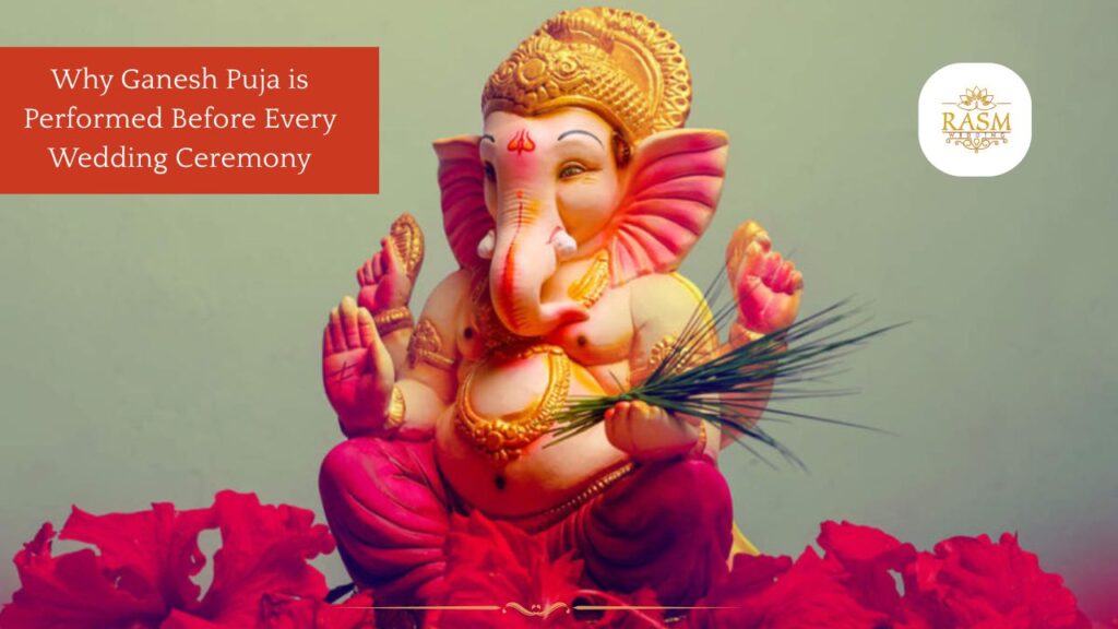 Ganesh Puja Before Indian Wedding | Rasm Wedding